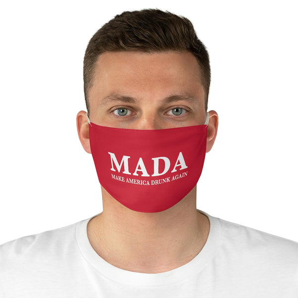 MAKE AMERICA DRUNK AGAIN - Fabric Face Mask
