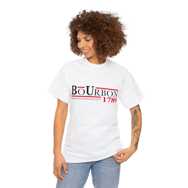 BoUrbon - HELPING YOU MAKE BAD DECISIONS SINCE 1789 - Unisex Heavy Cotton Tee