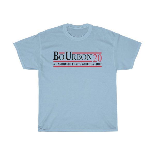 BO URBON 20 - A CANDIDATE THAT'S WORTH A SHOT Unisex Heavy Cotton Tee