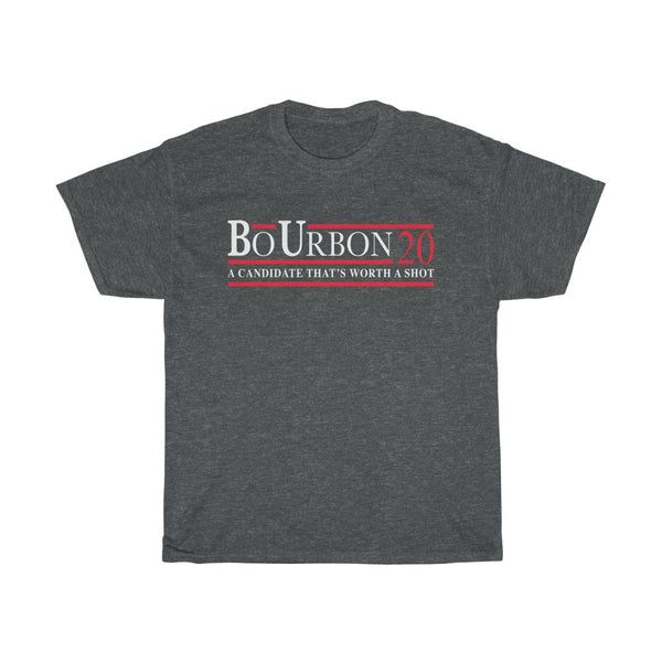 BO URBON 20 - A CANDIDATE THAT'S WORTH A SHOT Unisex Heavy Cotton Tee