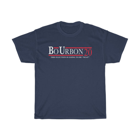 BO URBON 20 This election is going to be "NEAT" Unisex Heavy Cotton Tee