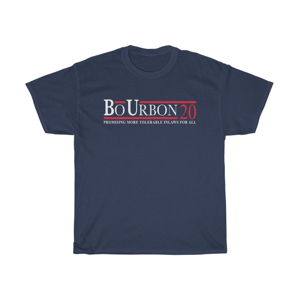 BO URBON 20 Promising More Tolerable Inlaws for All Americans - Unisex Heavy Cotton Tee