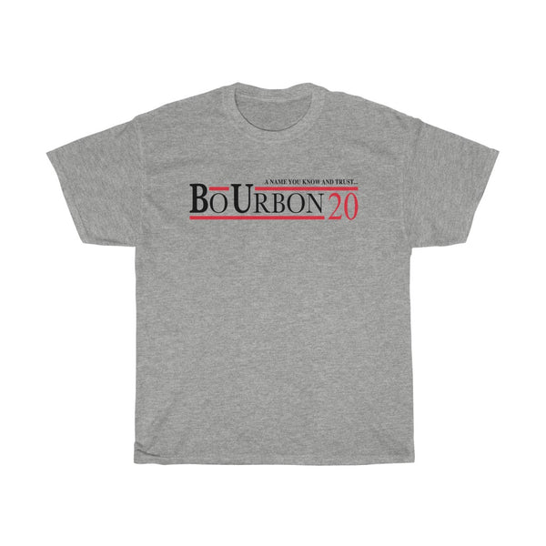 A NAME YOU KNOW AND TRUST... BO URBON 20 Unisex Heavy Cotton Tee