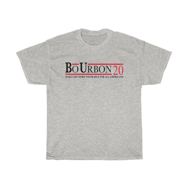 BO URBON 20 Make Life More Tolerable for All Americans - Unisex Heavy Cotton Tee